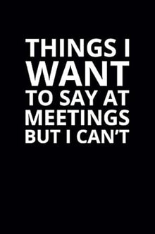 Things I Want To Say Notebook