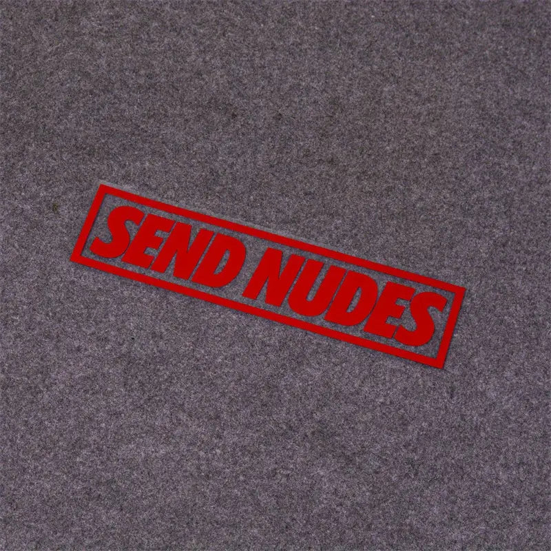 SEND NUDES Sticker