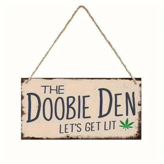 Doobie Den Wooden Hanging Sign