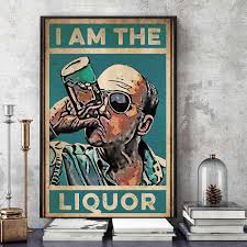 "I Am The Liquor" Sign